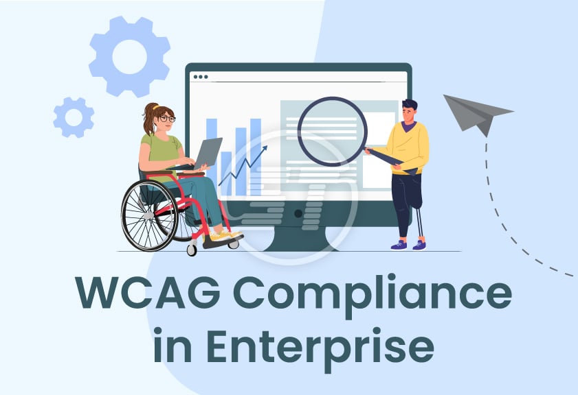 WCAG Compliance in Enterprise