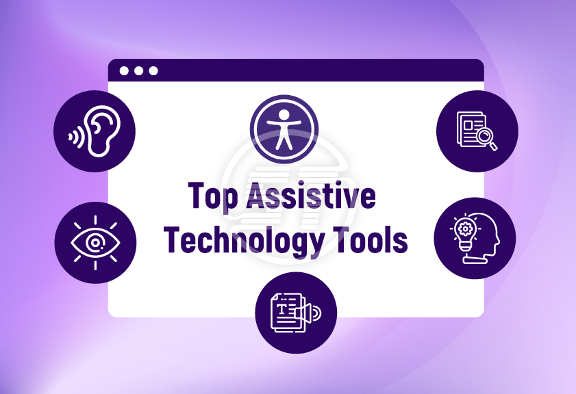 Top Assistive Technology Tools