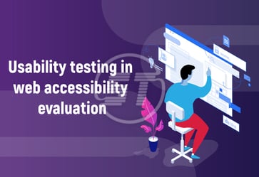 Usability testing in web accessibility evaluation