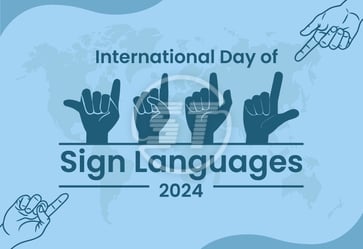 International Day of Sign Languages 2024